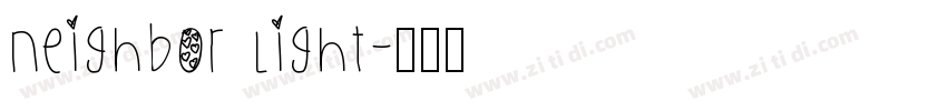 Neighbor Light字体转换 Neighbor Light字体转换